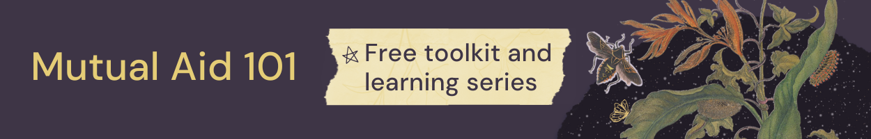 Mutual aid 101 new learning series and toolkit